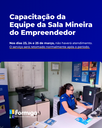 Capacitação da Equipe da Sala Mineira do Empreendedor