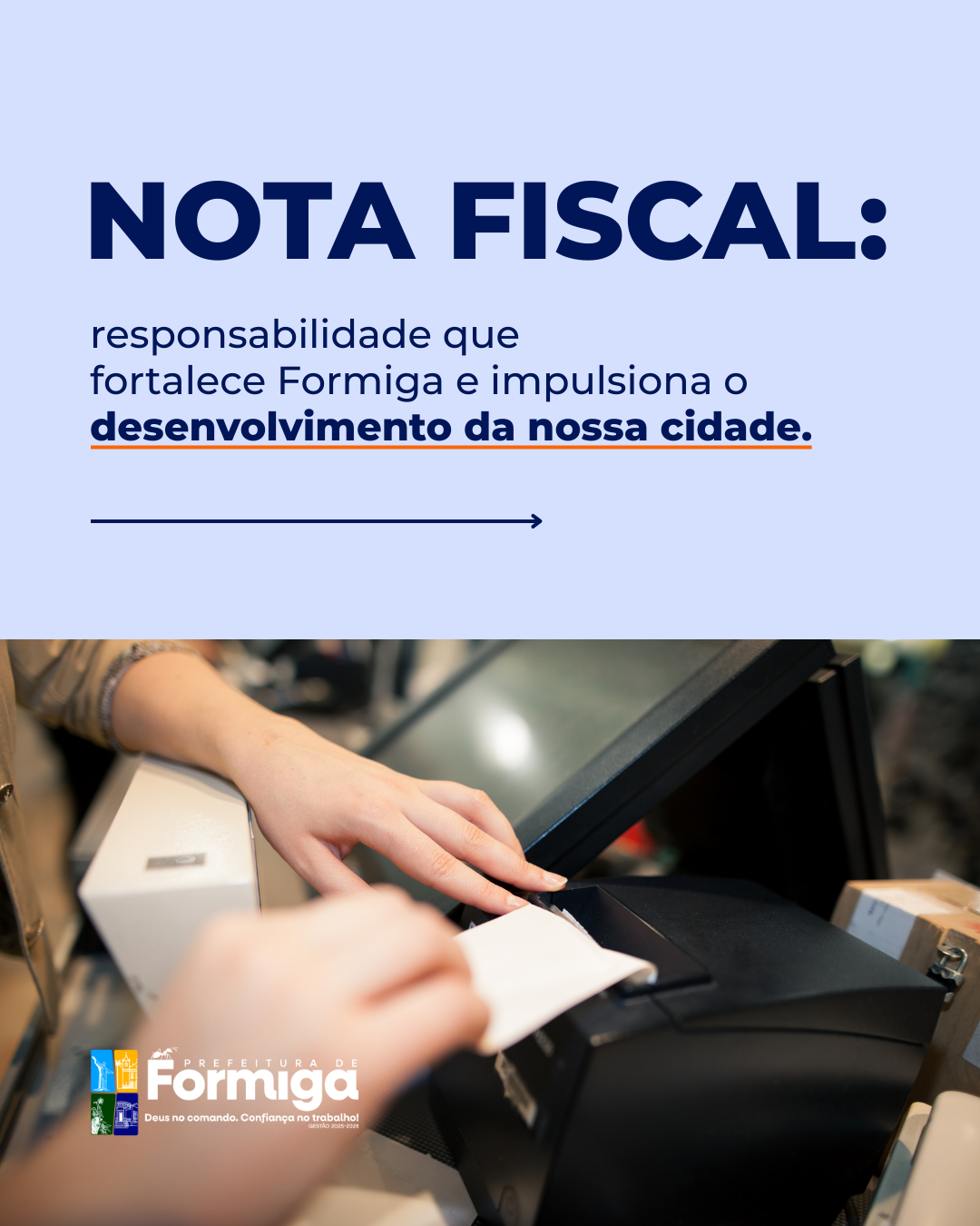Nota Fiscal: responsabilidade que fortalece Formiga