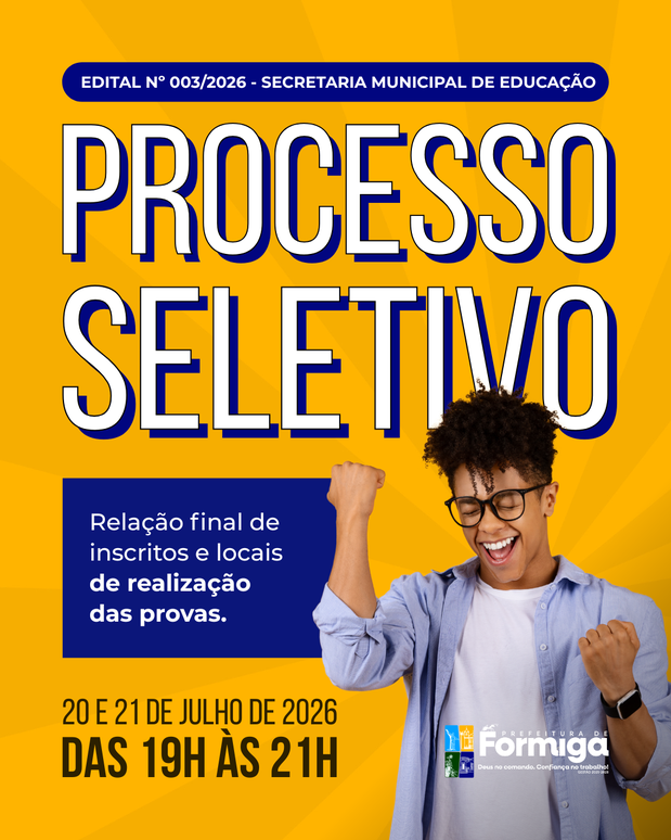 Prefeitura de Formiga divulga relação final de inscritos e locais das provas do Processo Seletivo nº 003/2026 da Secretaria Municipal de Educação
