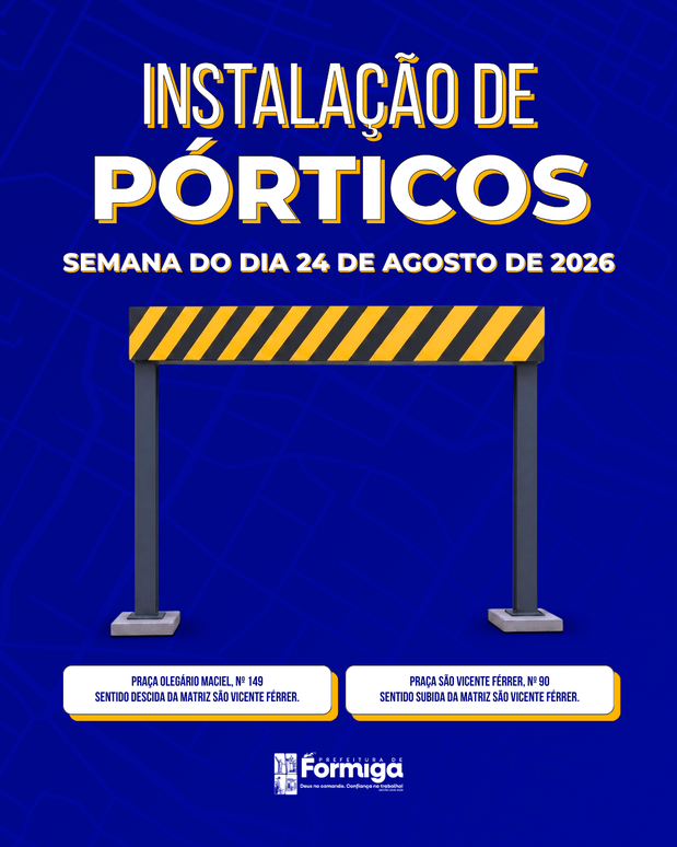 Prefeitura de Formiga informa instalação de pórticos limitadores na região da Praça da Matriz