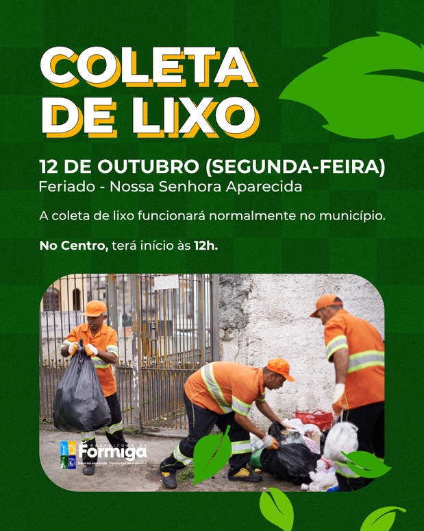 Prefeitura de Formiga informa funcionamento da coleta de lixo no feriado de 12 de outubro