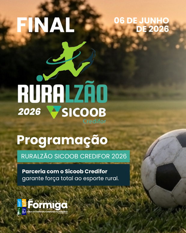 Grande Final do Ruralzão Sicoob Credifor 2026 acontece no dia 06 de junho