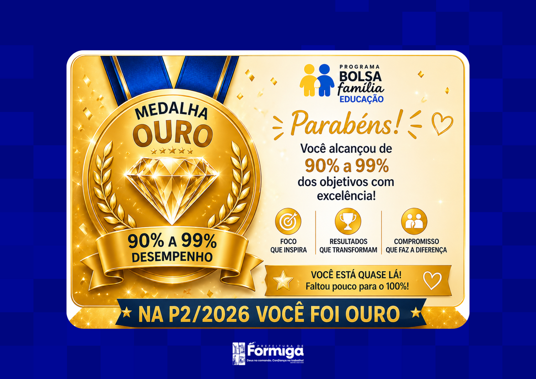 Prefeitura de Formiga conquista Medalha de Ouro no Programa Bolsa Família na Educação