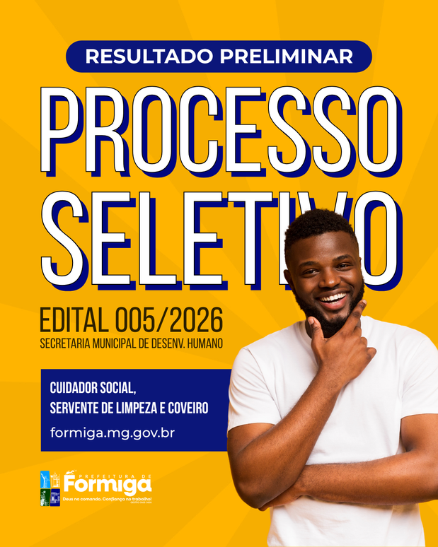 Prefeitura de Formiga divulga resultado preliminar do Processo Seletivo nº 005/2026