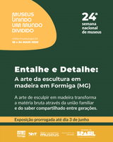 Prefeitura de Formiga prorroga exposição “Entalhe e Detalhe: a arte da escultura em madeira em Formiga (MG)”