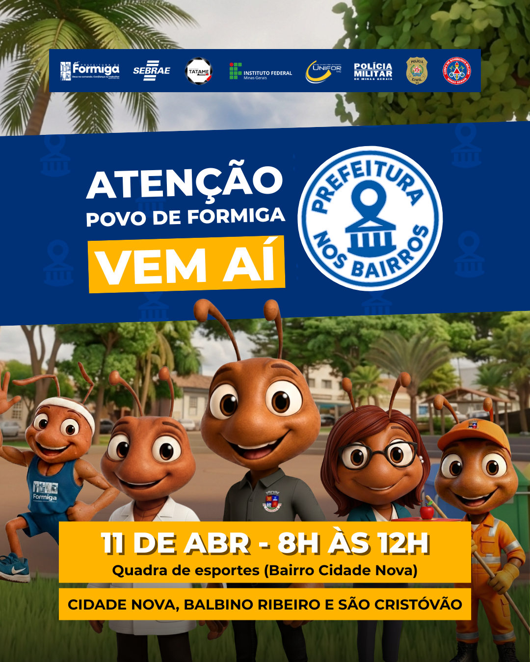 Prefeitura nos Bairros - 2ª Edição: Cidade Nova, Balbino Ribeiro e São Cristóvão.